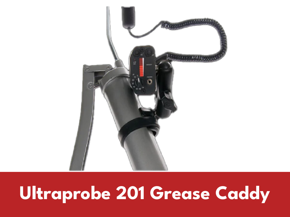 Ultraprobe 201 Grease Caddy